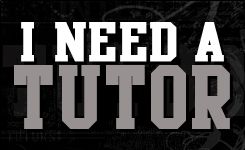 Need A Tutor